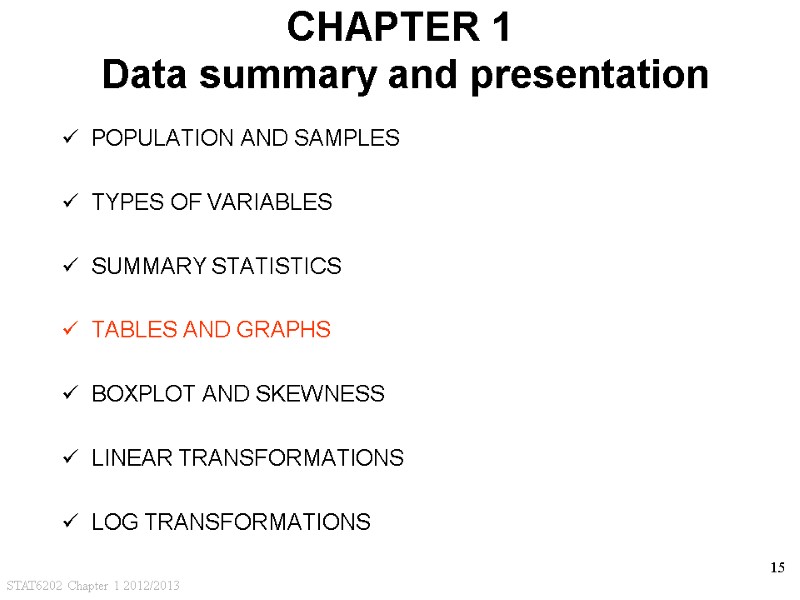 STAT6202 Chapter 1 2012/2013 15 CHAPTER 1  Data summary and presentation POPULATION AND